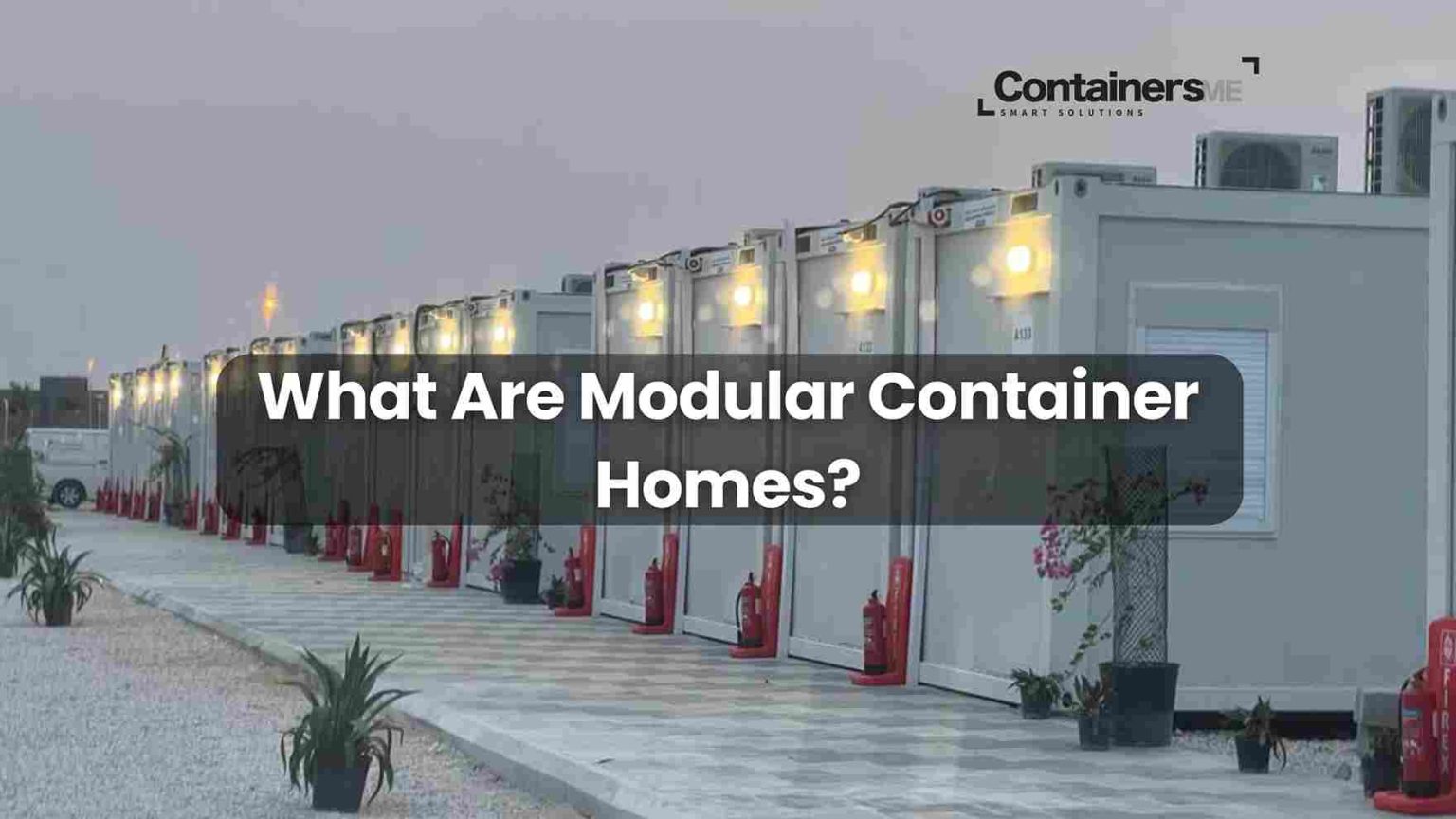 Modular Container Homes in UAE for Smart and Sustainable Living